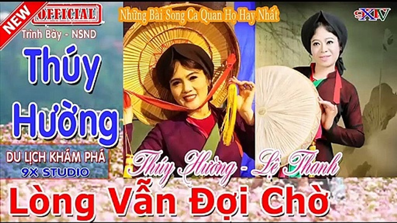 5 Bài Song Ca Quan Họ Hay Nhất Của Thúy Hường Lệ Thanh