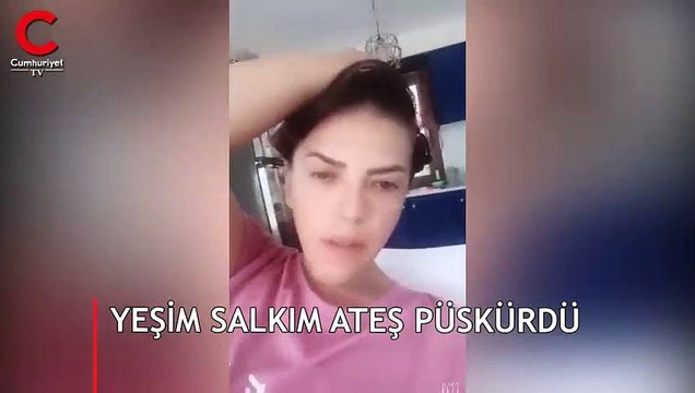 Yeşim Salkım ateş püskürdü