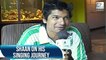 Shaan Gets Candid About His Singing Journey