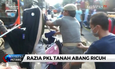 Razia PKL Tanah Abang Ricuh