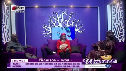 REPLAY - WAREEF avec EVA TRA - THEME : TRAHISON "WOR" - 30 Juillet 2019