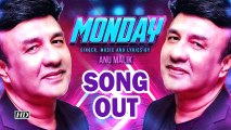 Anu Malik in a new single titled 'Monday' | Song out
