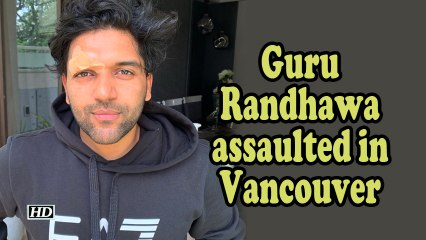 Guru Randhawa assaulted in Vancouver
