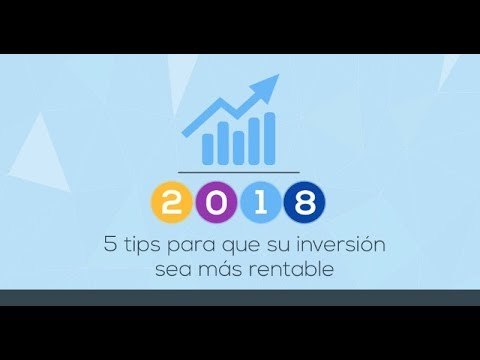 Los 5 tips para que su inversión sea más rentable