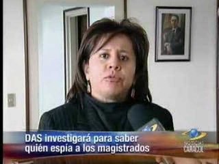 Directora del DAS investigará seguimiento a magistrados