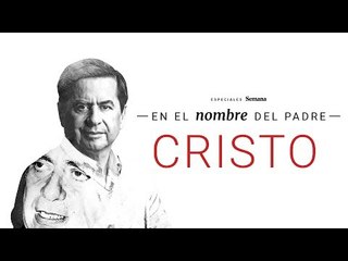 En el nombre del padre: Juan Fernando Cristo