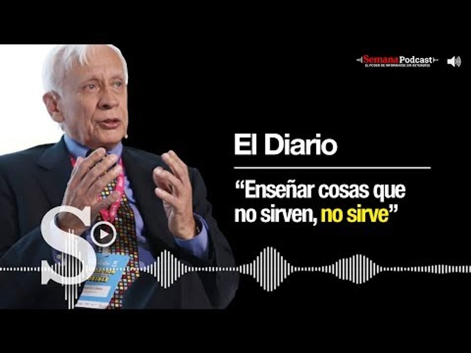 "Hay que decirle a los políticos que educar a su gente es el mejor negocio del mundo"