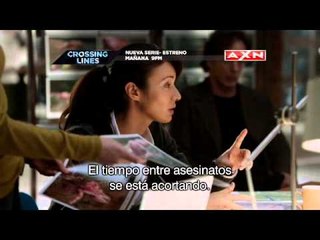 Estreno Crossing Lines MAÑANA