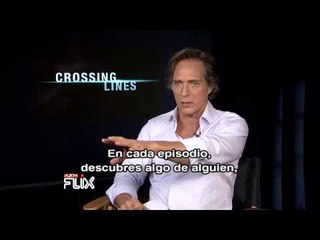 AXN Flix - Crossing Lines - Entrevista a William Fichtner