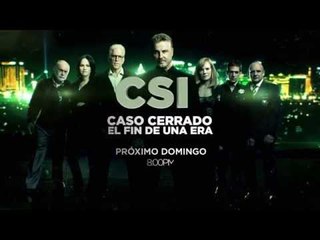 CSI Episodio Final - Domingo 25 de octubre Especial de 2 horas