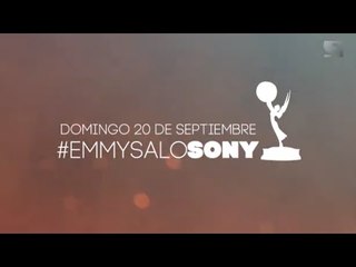 #EmmysALoSony - Apoyamos con todo a nuestros nominados