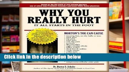 [READ] Why You Really Hurt: It All Starts in the Foot