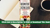 Full E-book Intermittent Fasting Guide: Intermittent Fasting 16/8, Intermittent Fasting, &