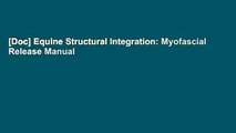 [Doc] Equine Structural Integration: Myofascial Release Manual