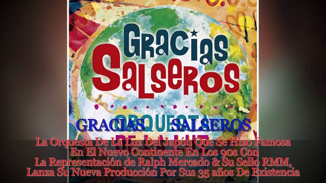 Orquesta La Luz Del Japon - GRACIAS SALSEROS - Gracias Salseros 2019