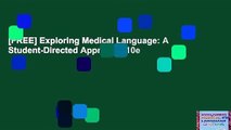 [FREE] Exploring Medical Language: A Student-Directed Approach, 10e