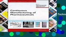 [READ] Continuous Manufacturing of Pharmaceuticals (Advances in Pharmaceutical Technology)