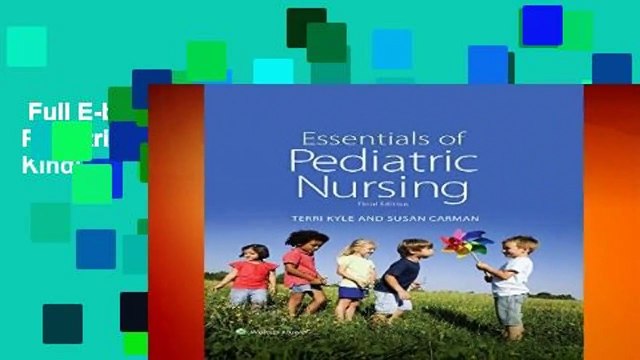 Full E-book Essentials of Pediatric Nursing For Kindle
