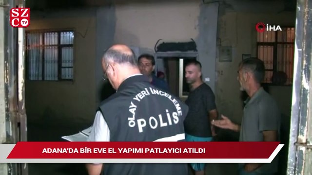 Adana’da bir eve el yapımı patlayıcı atıldı