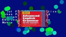 About For Books  Practice Makes Perfect Advanced English Grammar for ESL Learners (Practice Makes