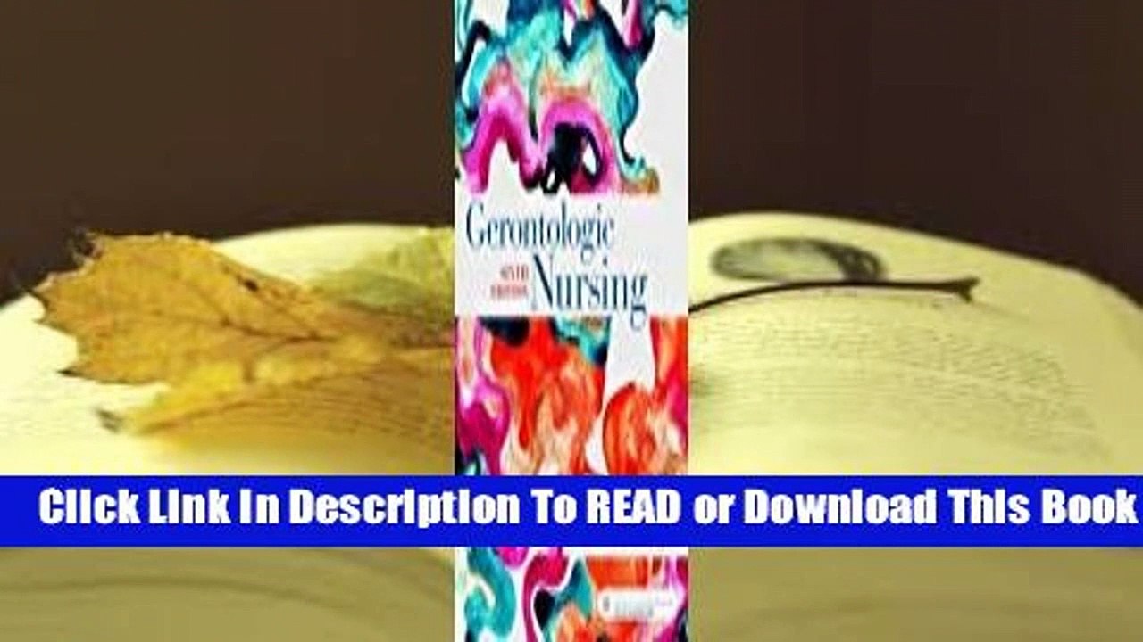 [Read] Gerontologic Nursing  For Full