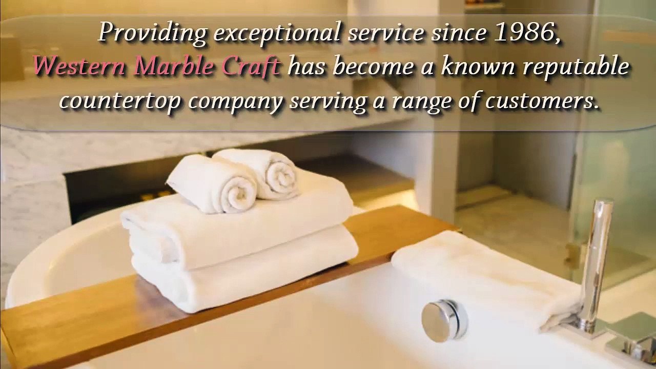 Get the Best Bathroom Countertops at  Western Marble Craft