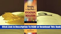 [Read] Managing the Side Effects of Psychotropic Medications  For Trial