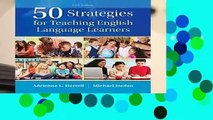 Full version  50 Strategies for Teaching English Language Learners  For Free