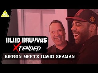David Seaman SURPRISES Keeper | &#39;I had the secret formula&#39;  | BLUD BRUVVAS EXTENDED