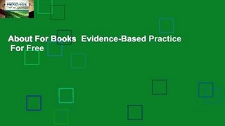 About For Books  Evidence-Based Practice  For Free