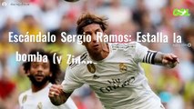 Escándalo Sergio Ramos: Estalla la bomba (y Zidane no sabe dónde meterse)