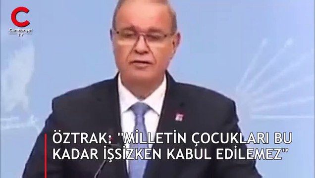 Öztrak: ''Milletin çocukları bu kadar işssizken kabul edilemez''