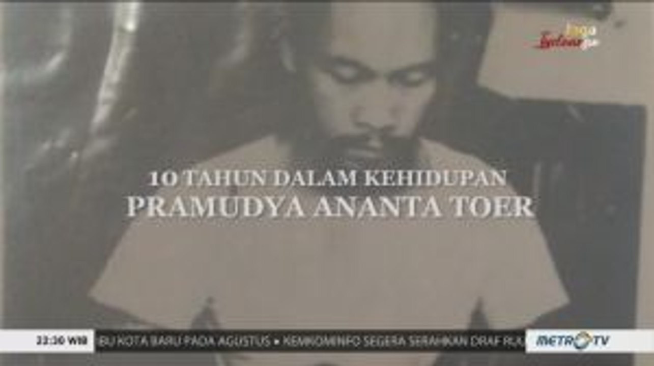 10 Tahun Dalam Kehidupan Pramoedya Ananta Toer (1)