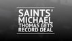 Saints receiver Thomas gets record deal