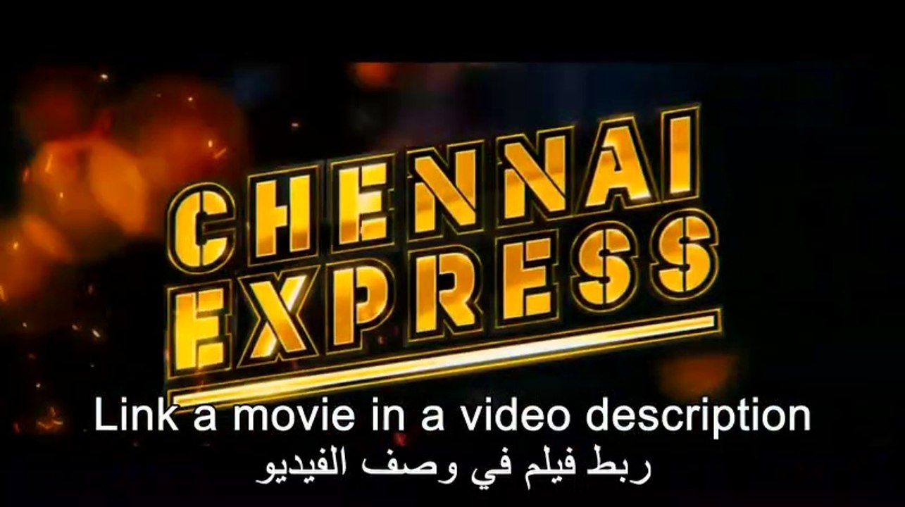 Chennai Express HD 720p مشاهدة فيلم هندي مدبلج