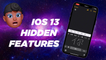 Here are five hidden iOS 13 features you should know about