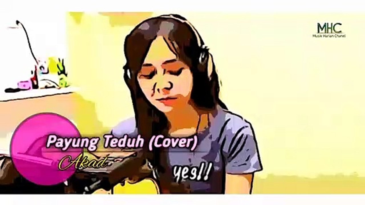 Payung Teduh - AKAD (Official Video Music MHC)