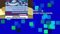 Full version  Modern Dental Assisting - Text, Workbook, and Boyd: Dental Instruments, 6e Package,