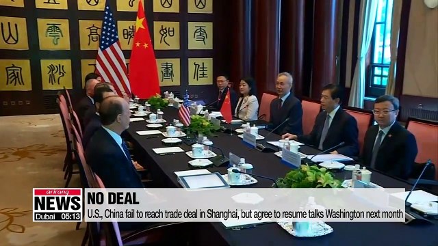 U.S., China fail to reach trade deal in Shanghai, but agree to resume talks Washington next month