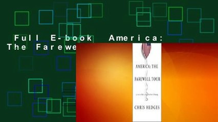 Full E-book  America: The Farewell Tour Complete