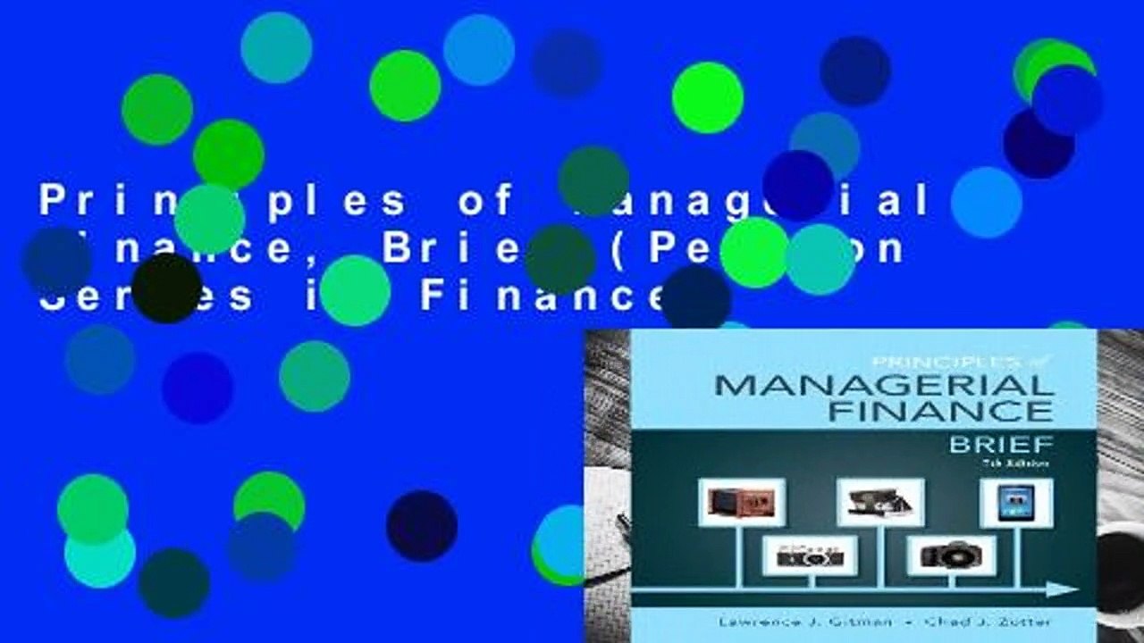 Principles of Managerial Finance, Brief (Pearson Series in Finance)