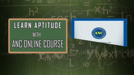 Learn Aptitude with Anil Nair Online Classes- Crack Any exam with very easy andsimple.