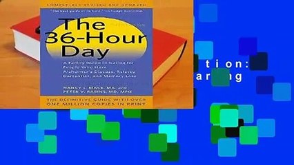 Full Version  The 36-Hour Day, 5th Edition: A Family Guide to Caring for People Who Have