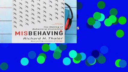 [READ] Misbehaving: The Making of Behavioral Economics