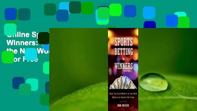 Online Sports Betting for Winners: Tips and Tales from the New World of Sports Betting For Free