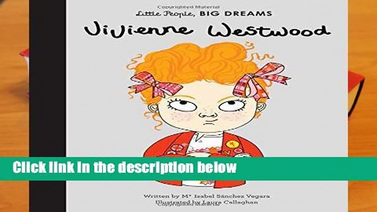 Full E-book  Vivienne Westwood (Little People, Big Dreams)  For Kindle