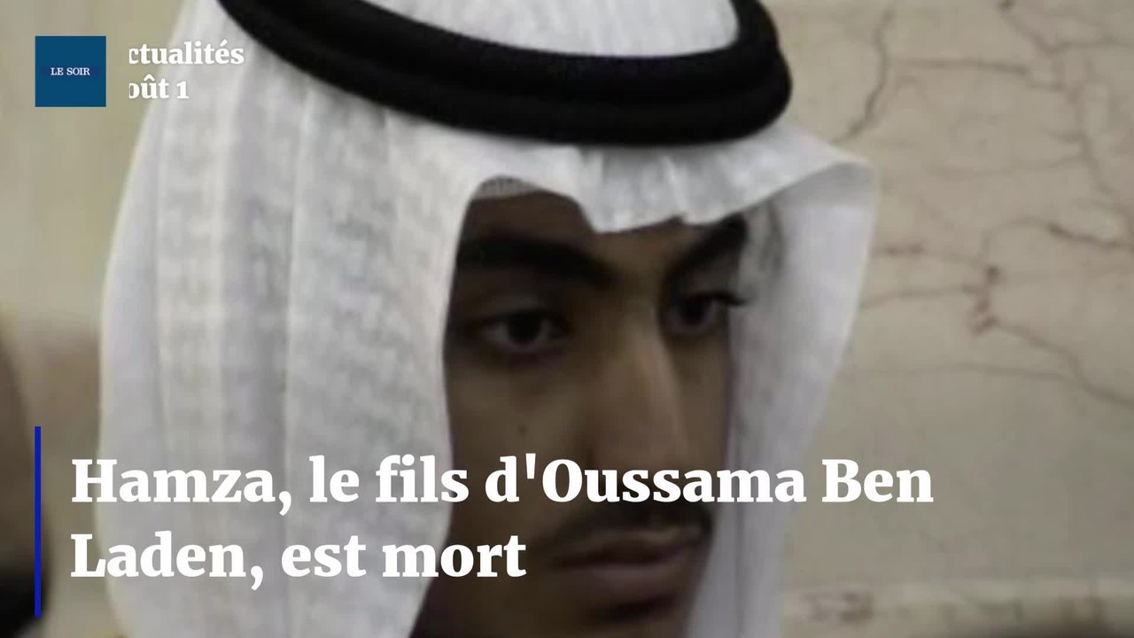 Hamza, le fils d'Oussama Ben Laden, est mort