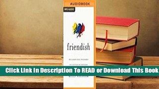 Full E-book Friend-ish: Reclaiming Real Friendship in a Culture of Confusion  For Kindle