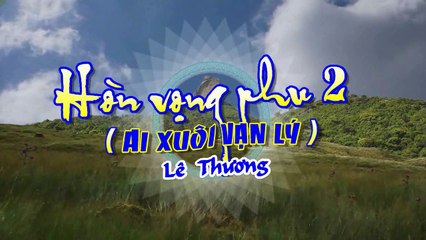[Karaoke] HÒN VỌNG PHU (2) - Lê Thương (Giọng Nữ - Đủ 3 lời)