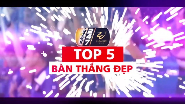 Siêu phẩm của Xuân Trường dẫn đầu Top 5 bàn thắng đẹp nhất vòng 18 V.League 2019 | VPF Media